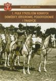 1 Pułk Strzelców Konnych. Autor: Gniat-Wieteska Zbigniew. Dadada.pl Okładka książki 1 Pułk Strzelców Konnych