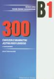 Okładka książki 300 ćwiczeń z gramatyki języka rosyjskiego B1 wg ESOKJ