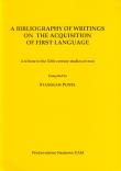 A bibliography of writings on the acquisition of first language. Autor: Puppel Stanisław. Dadada.pl Okładka książki A bibliography of writings on the acquisition of first language