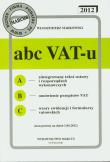 ABC VAT-u 2012. Autor: Markowski Włodzimierz. Dadada.pl Okładka książki ABC VAT-u 2012