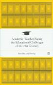 Okładka książki Academic Teacher Facing the Educational Challenges of the 21st Century