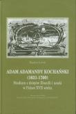 Okładka książki Adam Adamandy Kochański 1631-1700