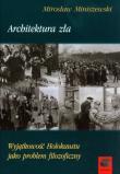 Architektura zła. Autor: Miniszewski Mirosław. Dadada.pl Okładka książki Architektura zła