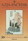Azja - Pacyfik tom 11/2008 Japonia i Azja Południowa. Wydawca: Adam Marszałek. Dadada.pl Opakowanie Azja - Pacyfik tom 11/2008 Japonia i Azja Południowa