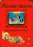 Okładka książki Baśnie świata. Najpiękniejsza księga