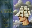 Bellini: Il Pirata. Autor: Montserrat Caballé, Piero Cappuccilli, Flaviano Labo, Florence May Festival Orchestra & Chorus. Dadada.pl Okładka książki Bellini: Il Pirata