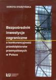 Bezpośrednie inwestycje zagraniczne. Autor: Starzyńska Dorota. Dadada.pl Okładka książki Bezpośrednie inwestycje zagraniczne