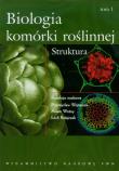 Biologia komórki roślinnej tom 1 Struktura. Autor: Opracowanie zbiorowe. Dadada.pl Okładka książki Biologia komórki roślinnej tom 1 Struktura