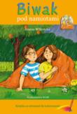 Okładka książki Biwak pod namiotami. Katecheza dla najmłodszych