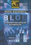 Blog w perspektywie genologii multimedial. Autor: Więckiewicz Marta. Dadada.pl Okładka książki Blog w perspektywie genologii multimedial