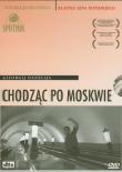Chodząc po Moskwie. Autor: Gienadij Szpalikow. Dadada.pl Okładka książki Chodząc po Moskwie