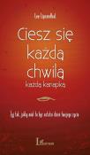 Ciesz się każdą chwilą każdą kanapką. Autor: Lee Lipsenthal. Dadada.pl Okładka książki Ciesz się każdą chwilą każdą kanapką
