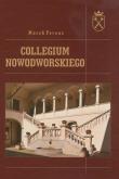 Collegium Nowodworskiego. Autor: Ferenc Marek. Dadada.pl Okładka książki Collegium Nowodworskiego
