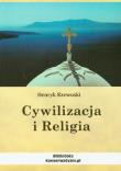 Cywilizacja i Religia. Autor: Rzewuski Henryk. Dadada.pl Okładka książki Cywilizacja i Religia