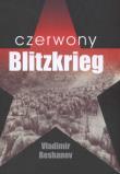 Czerwony Blitzkrieg. Autor: Beshanov Vladimir. Dadada.pl Okładka książki Czerwony Blitzkrieg