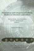 Dimensions and categories of Celticity studies in literature and cultureStudia Celto-Slavica 5. Wydawca: Wydawnictwo Uniwersytetu Łódzkiego. Dadada.pl Opakowanie Dimensions and categories of Celticity studies in literature and cultureStudia Celto-Slavica 5