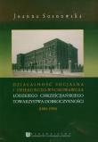 Okładka książki Działalność socjalna i opiekuńczo wychowawcza łódzkiego chrześcijańskiego towarzystwa dobroczynności (1885-1940)