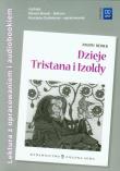 Dzieje Tristana i Izoldy z opr. + audiobook. Autor: Joseph Bedier. Dadada.pl Okładka książki Dzieje Tristana i Izoldy z opr. + audiobook