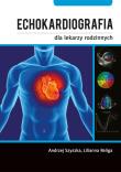Echokardiografia w chorobie wieńcowej. Autor: red. Janusza Kochanowskiego, Piotra Scisło. Dadada.pl Okładka książki Echokardiografia w chorobie wieńcowej