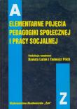 Okładka książki Elementarne pojęcia pedagogiki społecznej i pracy socjalnej