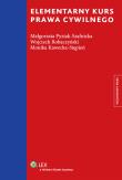 Elementarny kurs prawa cywilnego. Autor: Pyziak-Szafnicka Małgorzata, Robaczyński Wojciech, Kawecka-Stępień Monika. Dadada.pl Okładka książki Elementarny kurs prawa cywilnego
