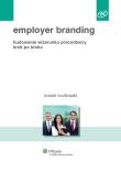 Employer branding. Autor: Kozłowski Marek W.. Dadada.pl Okładka książki Employer branding