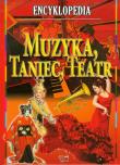 Okładka książki Encyklopedia - muzyka, taniec, teatr Arti