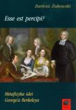 Esse est percipi?. Autor: Żukowski Bartosz. Dadada.pl Okładka książki Esse est percipi?
