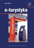E-turystyka. Autor: Pawlicz Adam. Dadada.pl Okładka książki E-turystyka