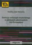Ewolucje samorządu terytorialnego w państwach członkowskich Unii Europejskiej. Autor: Helnarska Karolina Julia. Dadada.pl Okładka książki Ewolucje samorządu terytorialnego w państwach członkowskich Unii Europejskiej