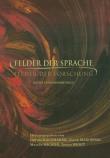 Felder der sprache felder der forschung. Wydawca: Primum Verbum. Dadada.pl Opakowanie Felder der sprache felder der forschung