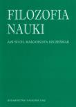 Filozofia nauki. Autor: Szcześniak Małgorzata. Dadada.pl Okładka książki Filozofia nauki