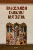 Opakowanie Franciszkański charyzmat braterstwa