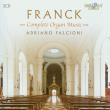 Franck: Complete Organ Music. Autor: Adriano Falcioni. Dadada.pl Okładka książki Franck: Complete Organ Music