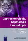Gastroenterologia hepatologia i endoskopia tom 1. Wydawca: Czelej. Dadada.pl Opakowanie Gastroenterologia hepatologia i endoskopia tom 1