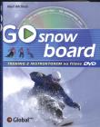 GO Snowboard Trening z  instruktorem na filmie DVD. Autor: McNab Neil. Dadada.pl Okładka książki GO Snowboard Trening z  instruktorem na filmie DVD