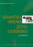 Gramatyka opisowa języka łacińskiego. Autor: Wikarjak Jan. Dadada.pl Okładka książki Gramatyka opisowa języka łacińskiego