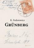Grunberg. Autor: Fedorowicz Krzysztof. Dadada.pl Okładka książki Grunberg