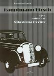 Hauptmann Hirsch czyli dalsze losy Nikodema Dyzmy. Autor: Dymek Kazimierz. Dadada.pl Okładka książki Hauptmann Hirsch czyli dalsze losy Nikodema Dyzmy