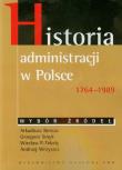 Historia administracji w Polsce 1764-1989. Autor: Bereza Arkadiusz, Smyk Grzegorz, Tekely Wiesław P.. Dadada.pl Okładka książki Historia administracji w Polsce 1764-1989