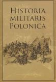 Historia Militaris Polonica. Wydawca: Muzeum Historii Polskiego Ruchu Ludowego. Dadada.pl Opakowanie Historia Militaris Polonica