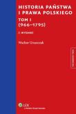 Historia państwa i prawa polskiego. Autor: Uruszczak Wacław. Dadada.pl Okładka książki Historia państwa i prawa polskiego