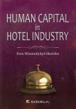 Human Capital in Hotel Industry. Autor: Wszendybył-Skulska Ewa. Dadada.pl Okładka książki Human Capital in Hotel Industry