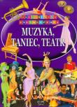 Ilustrowana encyklopedia  - Muzyka, taniec, teatr. Autor: praca zbiorowa. Dadada.pl Okładka książki Ilustrowana encyklopedia  - Muzyka, taniec, teatr