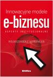 Innowacyjne modele e-biznesu. Autor: Włodzimierz Szpringer. Dadada.pl Okładka książki Innowacyjne modele e-biznesu