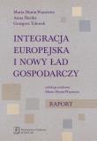 Integracja europejska i nowy ład gospodarczy. Wydawca: Scholar. Dadada.pl Opakowanie Integracja europejska i nowy ład gospodarczy