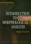 Introduction to morphological analysis. Autor: Szymanek Bogdan. Dadada.pl Okładka książki Introduction to morphological analysis