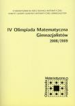 IV Olimpiada Matematyczna Gimnazjalistów 2008/2009. Autor: praca zbiorowa. Dadada.pl Okładka książki IV Olimpiada Matematyczna Gimnazjalistów 2008/2009