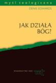 Jak działa Bóg?. Autor: Denis Edwards. Dadada.pl Okładka książki Jak działa Bóg?