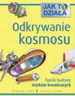 Okładka książki Jak to działa - Odkrywanie kosmosu